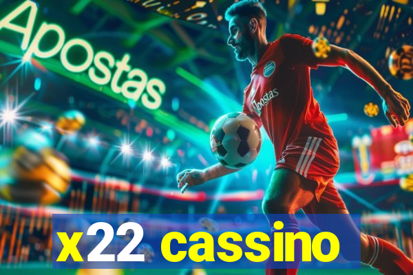 x22 cassino